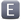 letter E